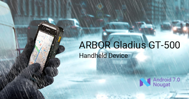 ARBOR Upgrades Its Ultra-Rugged 5-inch Handheld Device to Android 7.0 Nougat