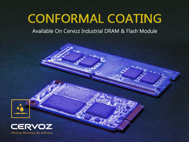 Cervoz Conformal Coating - Available On Cervoz Industrial DRAM & Flash Module