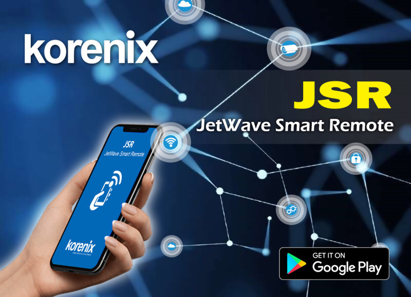 Korenix is introducing the JSR app - the New JetWave feature to manage your Wireless Devices easily