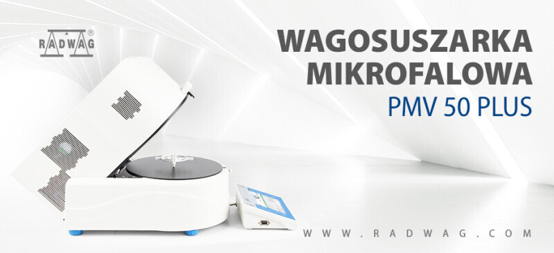 Article by RADWAG Balances and Scales: PMV 50 PLUS Microwave Moisture Analyzer - The Fastest Way to Test Water Content