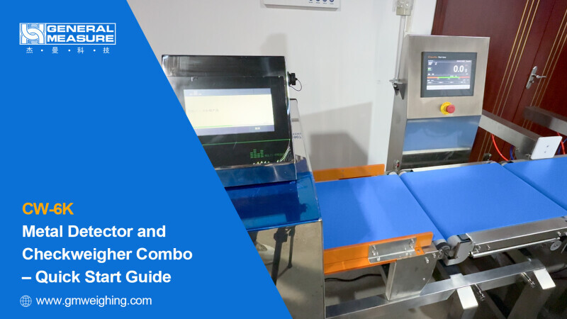 General Measure CW-6K Metal Detector and Checkweigher Combo – Quick Start Guide
